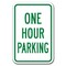 Signmission One Hour Parking 12inx18in Heavy Gauge Alum Signs, 18" L, 12" H, A-1218 Limited Time - One Hour Pk A-1218 Limited Time - One Hour Pk - alternate 1